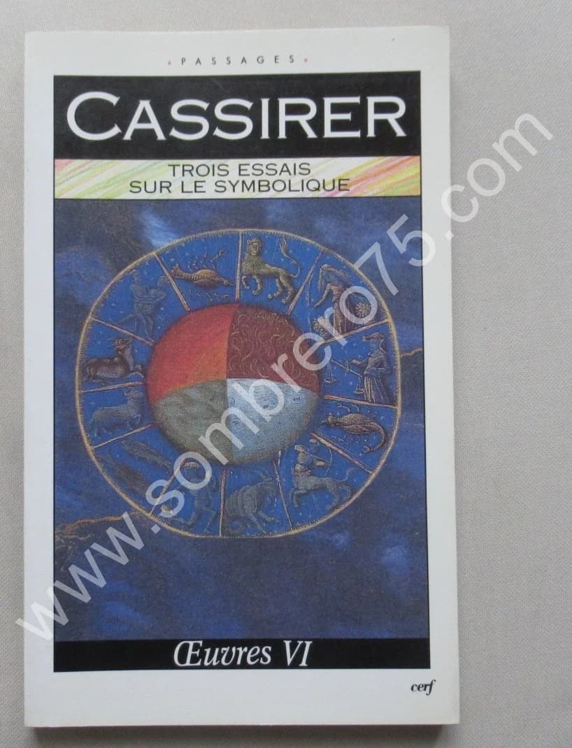 Ernst CASSIRER. Trois Essais sur le Symbolisme