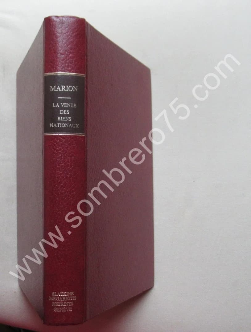 La Vente des Biens Nationaux pendant la Révolution