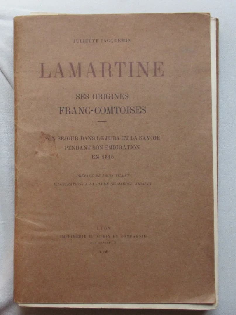 Lamartine. Ses Origines franc-comtoises