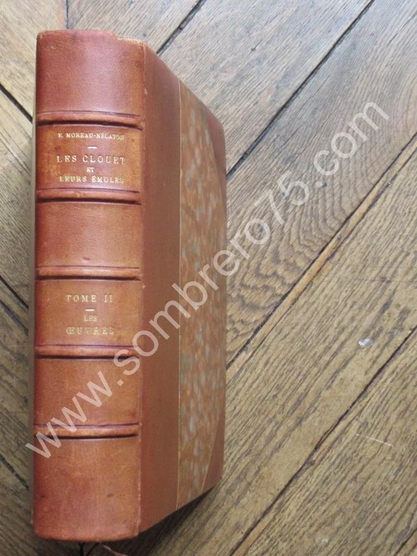 Les Clouet et leurs Emules. Etienne Moreau Nelaton. 1924. 3 Vol. 300 ex - Image 3