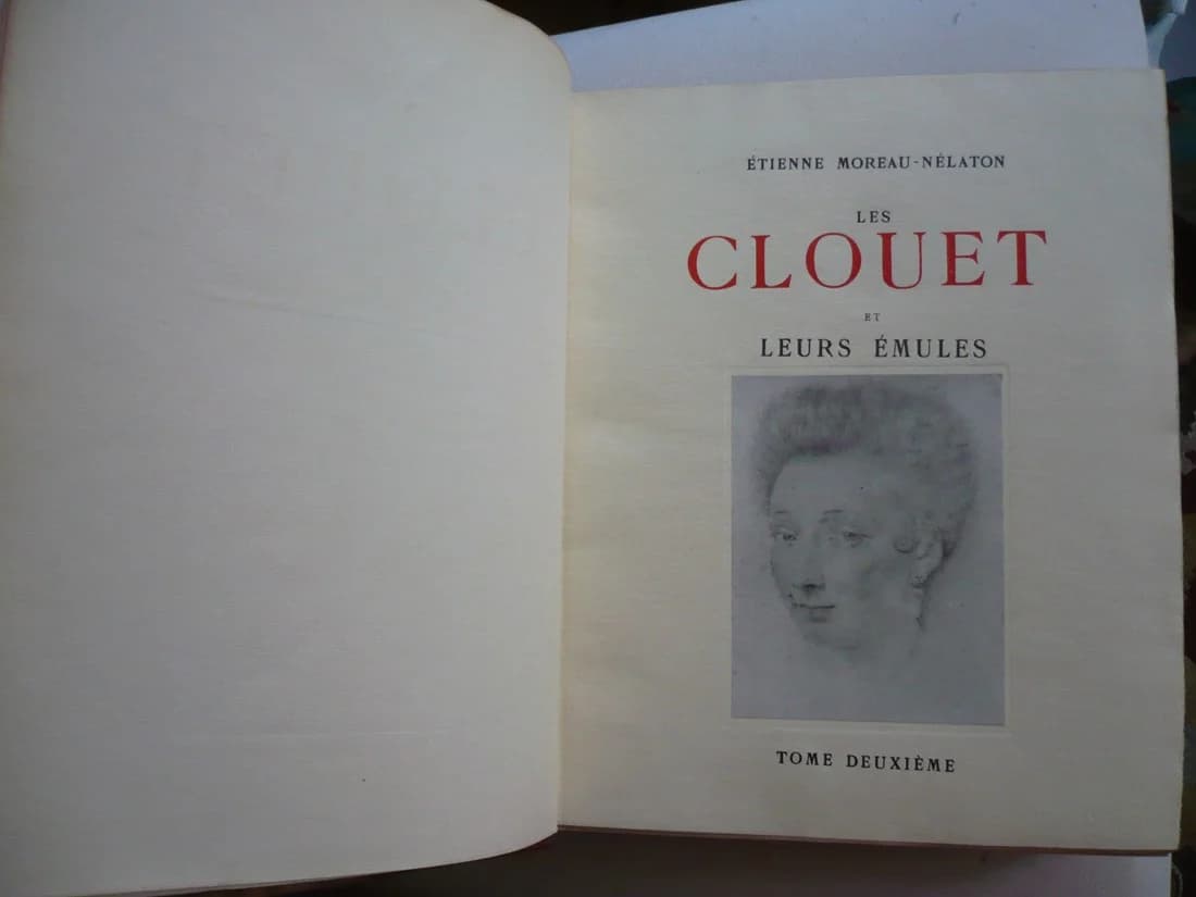 Les Clouet et leurs Emules. Etienne Moreau Nelaton. 1924. 3 Vol. 300 ex - Image 9