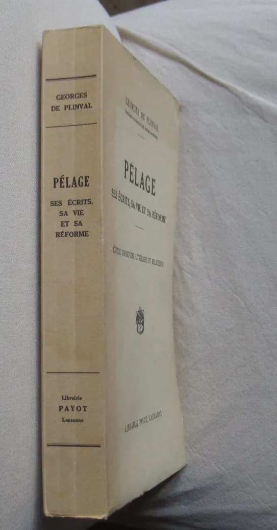 G. de Plinval. Pélage ses Ecrits, sa Vie et sa Réforme - Image 2