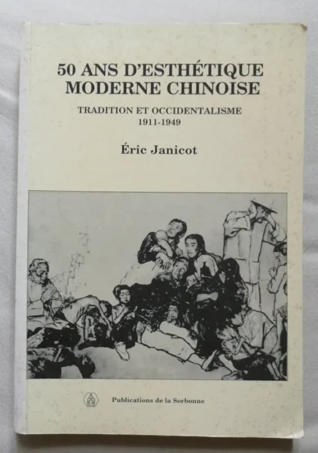 Couverture de 50 ans d'Esthétique Moderne Chinoise. Eric JANICOT