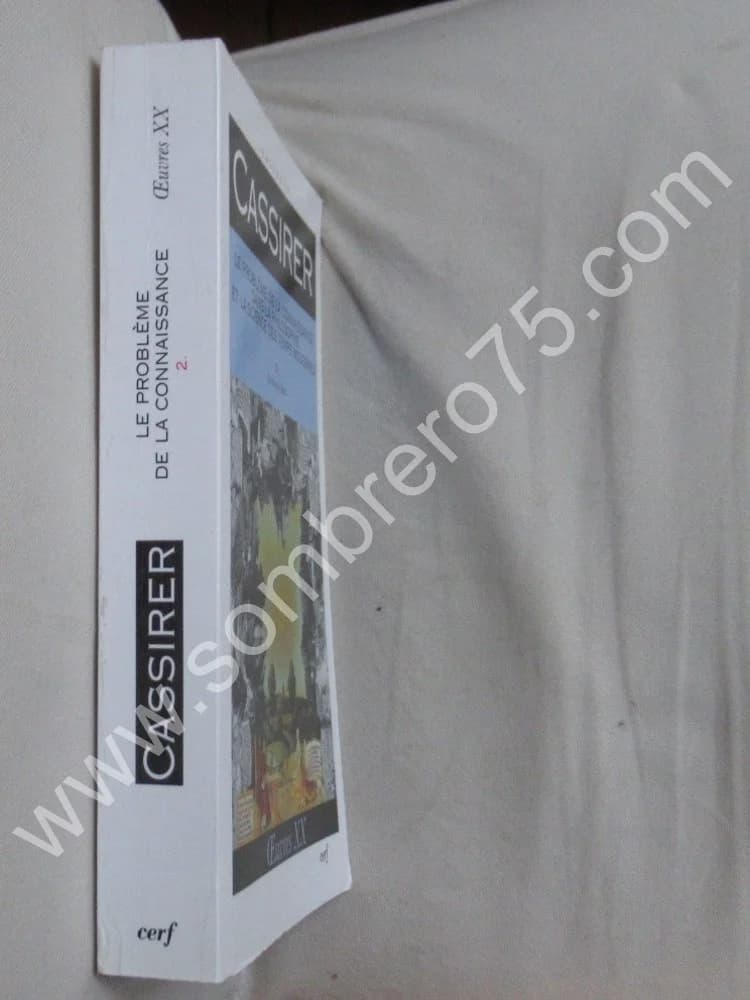 Ernst CASSIRER. Le Problème de la Connaissance dans la Philosophie et la Science des Temps Modernes. T. 2 - Image 2