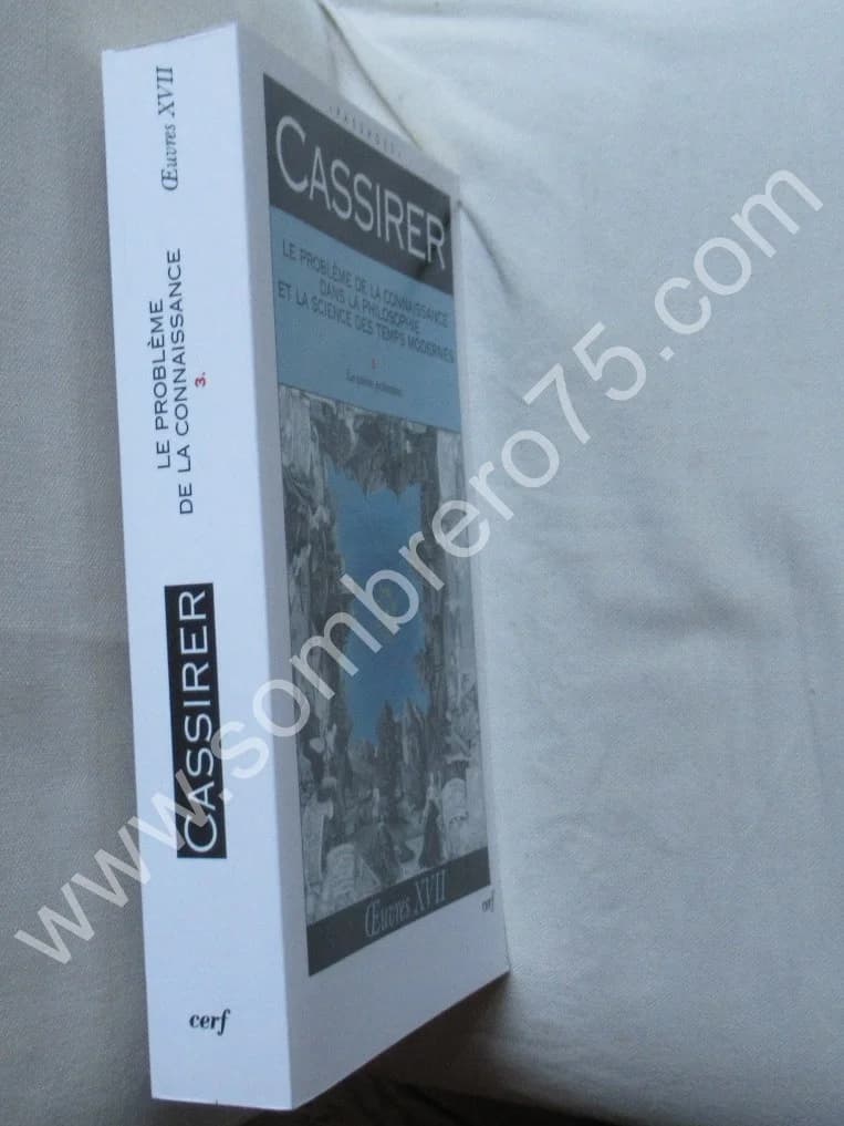 Ernst CASSIRER. Le Problème de la Connaissance dans la Philosophie et la Science des Temps Modernes. T. 3 - Image 2