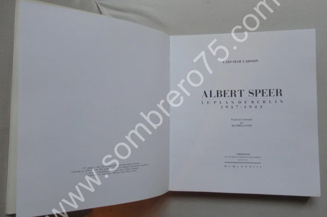 Lars Olof LARSSON. Albert SPEER Le plan de Berlin 1937-1943 - Image 3