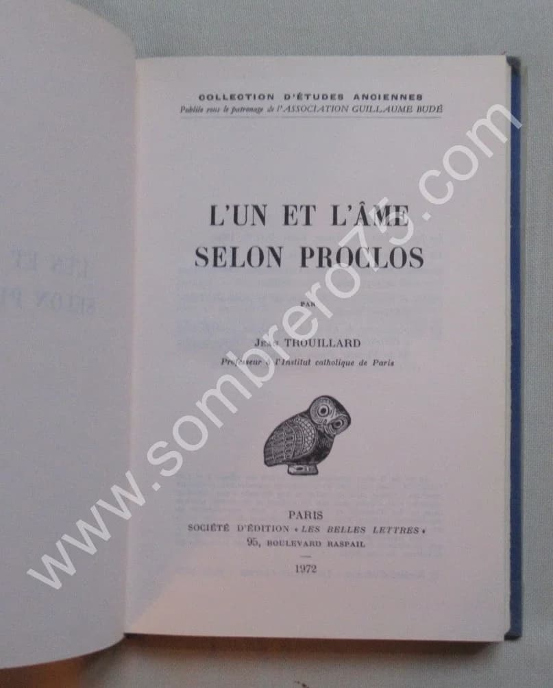 J. TROUILLARD. L'Un et l'Ame selon Proclos - Image 3