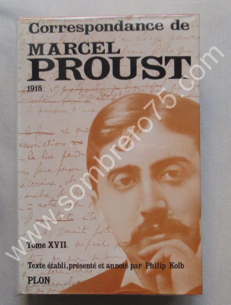 Correspondance de 1918. Tome 17. Texte Établi Présenté et Annoté par KOLB Philip