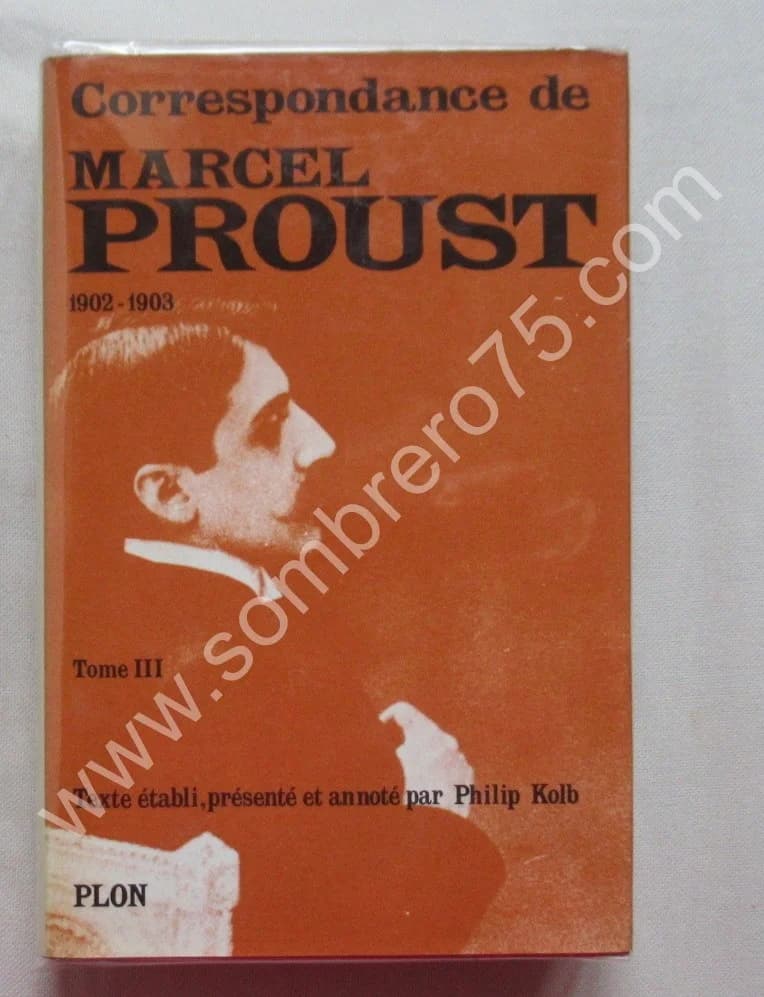 Marcel PROUST. Correspondance de 1902 - 1903. Tome 3. Ph KOLB