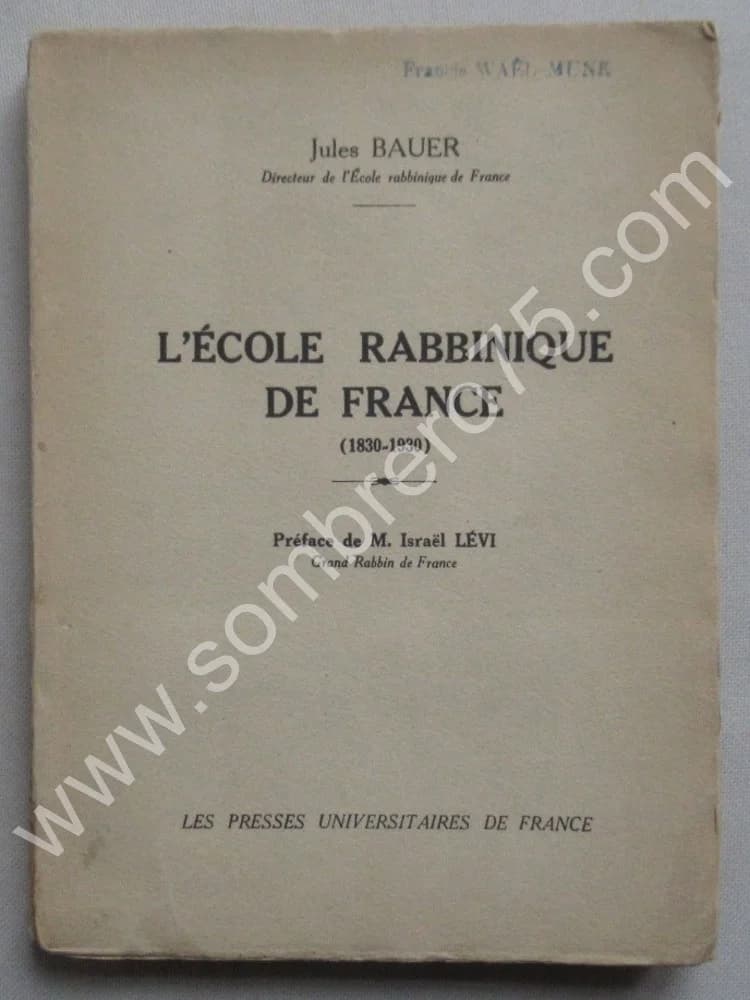 L'Ecole Rabbinique de France (1830-1930)