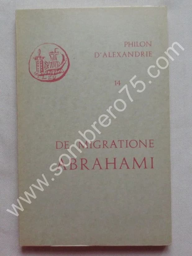 De Migratione Abrahami. Tome 14