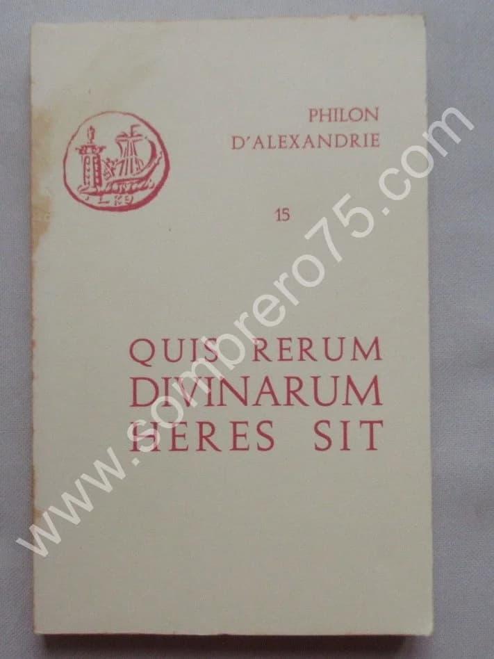Quis Rerum Divinarum Heres Sit. Tome 15