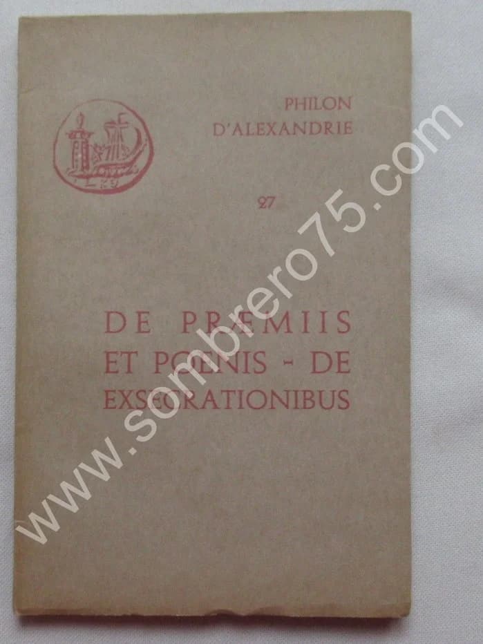De Praemiis et Poenis - De Exsecrationibus. Tome 27