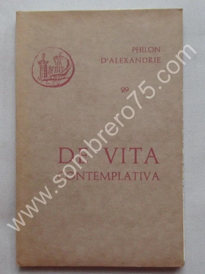 De Vita Contemplativa. Tome 29