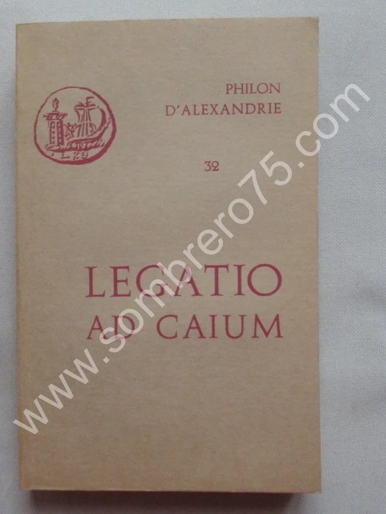 Legatio ad Caium. Tome 32