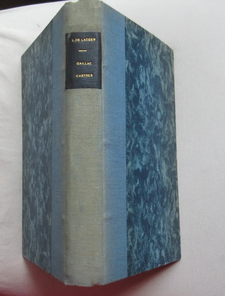 Gaillac en Albigeois et Histoire de Castres par Louis de LACGER