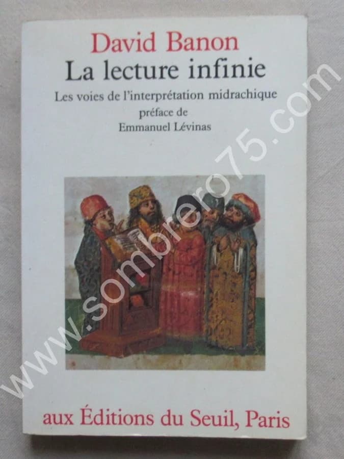 La Lecture infinie. Les voies de l'interprétation midrachique
