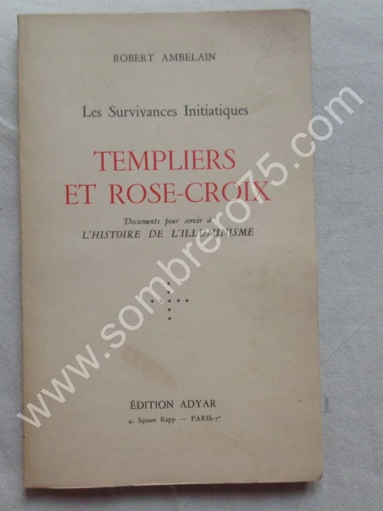 Templiers et Rose Croix. 1955