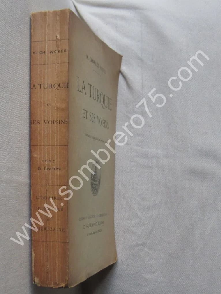 H. Charles WOODS. La Turquie et ses Voisins. 1911 - Image 2