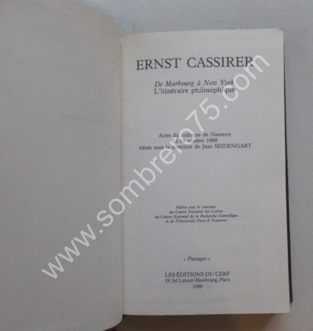 Ernst CASSIRER. De Marbourg à New York. L'itinéraire Philosophique. Colloque Nanterre - Image 2