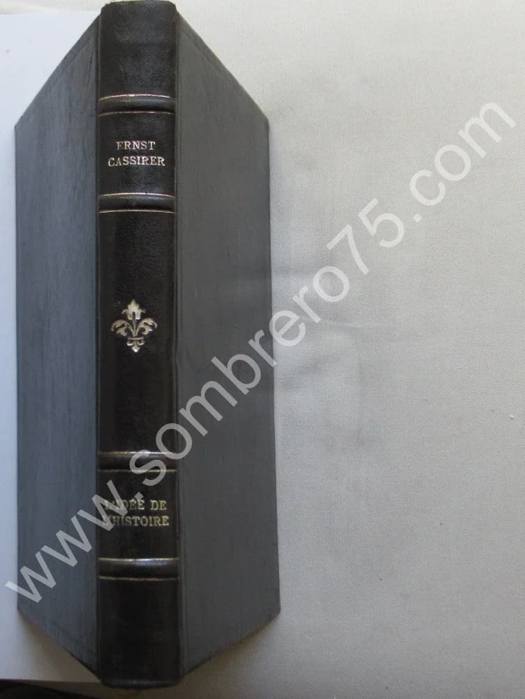 Ernst CASSIRER. L'Idée de l'Histoire. Les Inédits de Yale