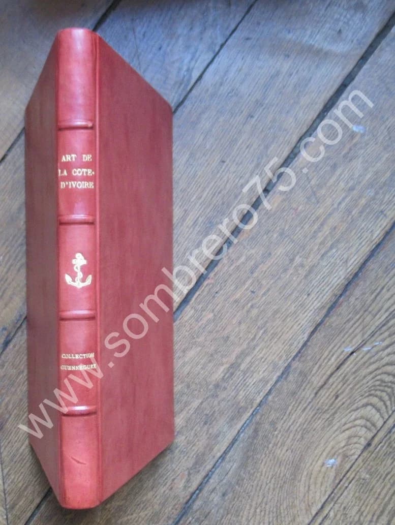 André et Afo GUENNEGUEZ. Art de la Côte d'Ivoire et de ses Voisins