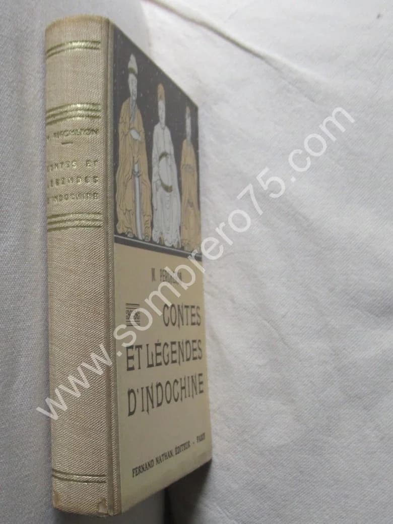 Contes et Légendes d'Indochine. M PERCHERON