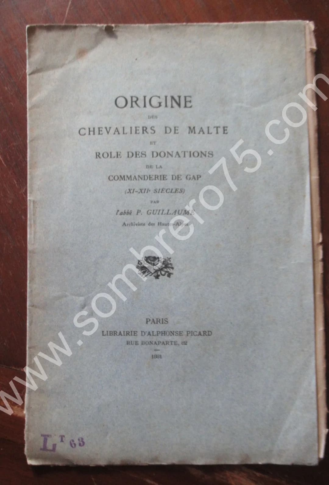P. GUILLAUME. Origine des Chevaliers de Malte et Rôle des Donations. XI-XIIe - Image 2