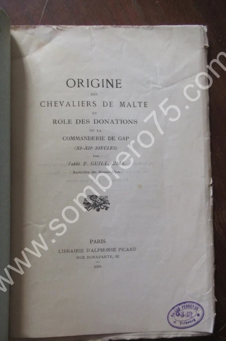 P. GUILLAUME. Origine des Chevaliers de Malte et Rôle des Donations. XI-XIIe - Image 3