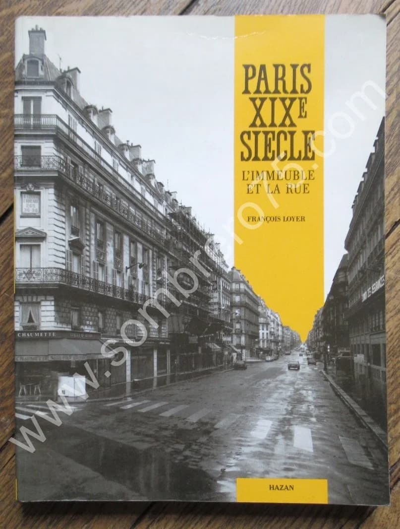 François LOYER. Paris XIXe siècle. L'Immeuble et la Rue - Image 2
