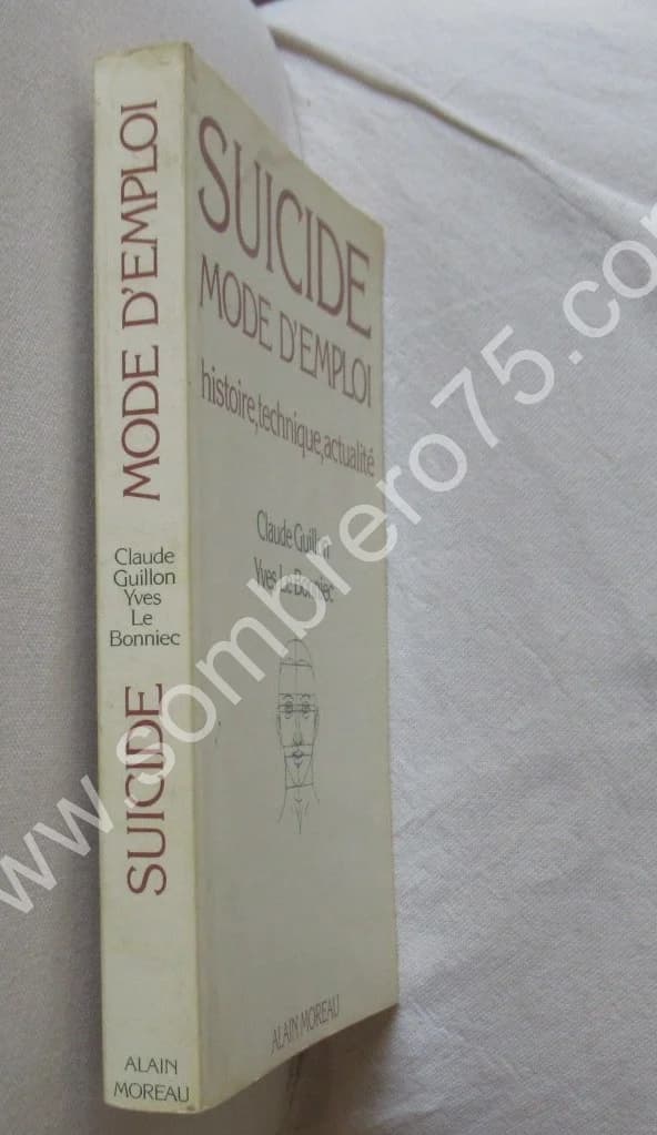 Suicide Mode d'Emploi. Histoire, technique, actualité - Image 2