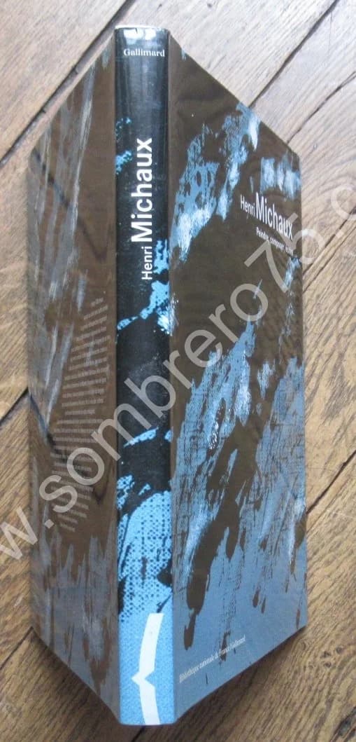 Henri MICHAUX. Peindre Composer Ecrire. Jean Michel MAULPOIX - Image 2