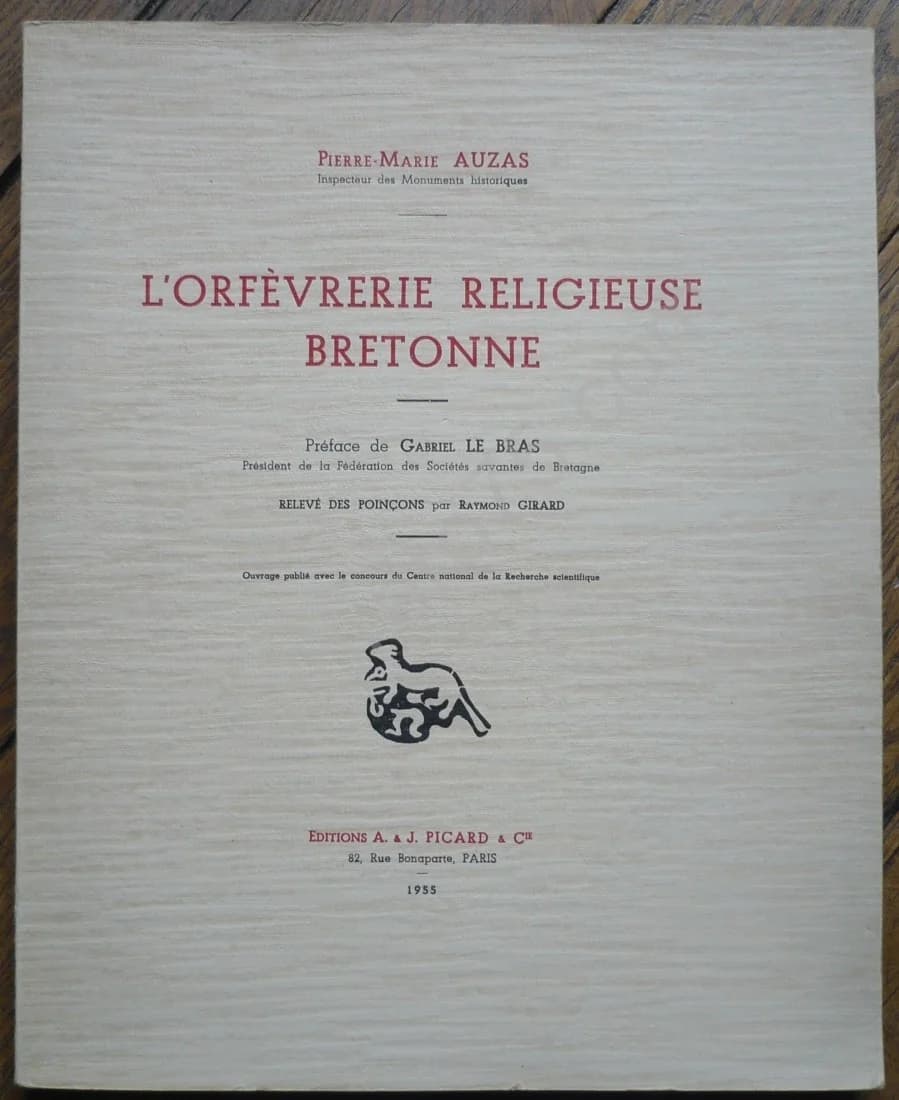 L'Orfèvrerie Religieuse Bretonne - Pierre Marie AUZAS