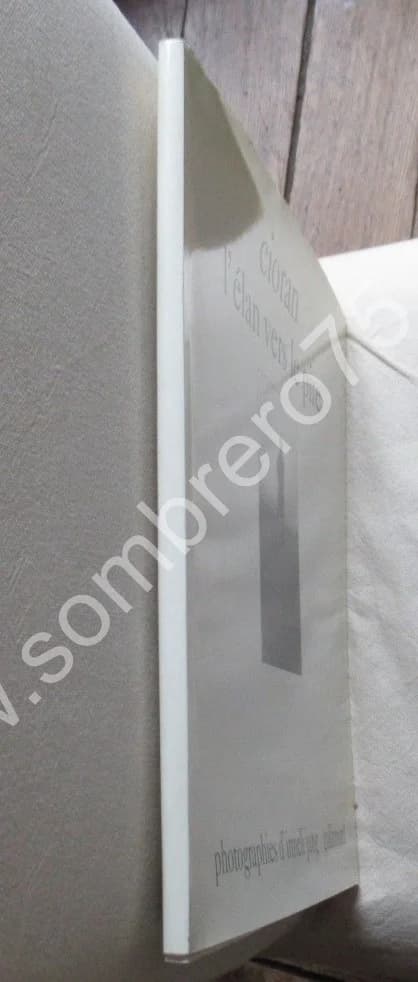 L'Elan vers le Pire. Photos. CIORAN - Image 2