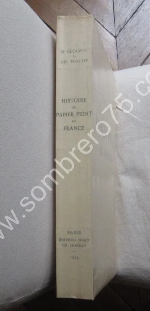 H. CLOUZOT et Ch. FOLLOT. Histoire du Papier Peint en France - Image 3