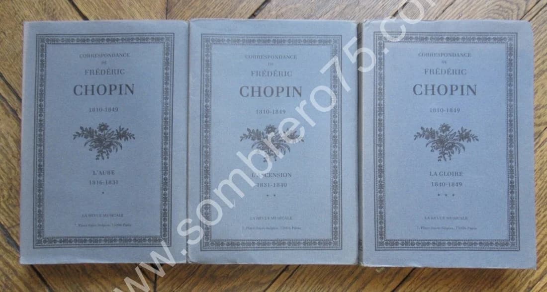 Frédéric CHOPIN. Correspondance de 1810-1849- 3 Tomes. 
