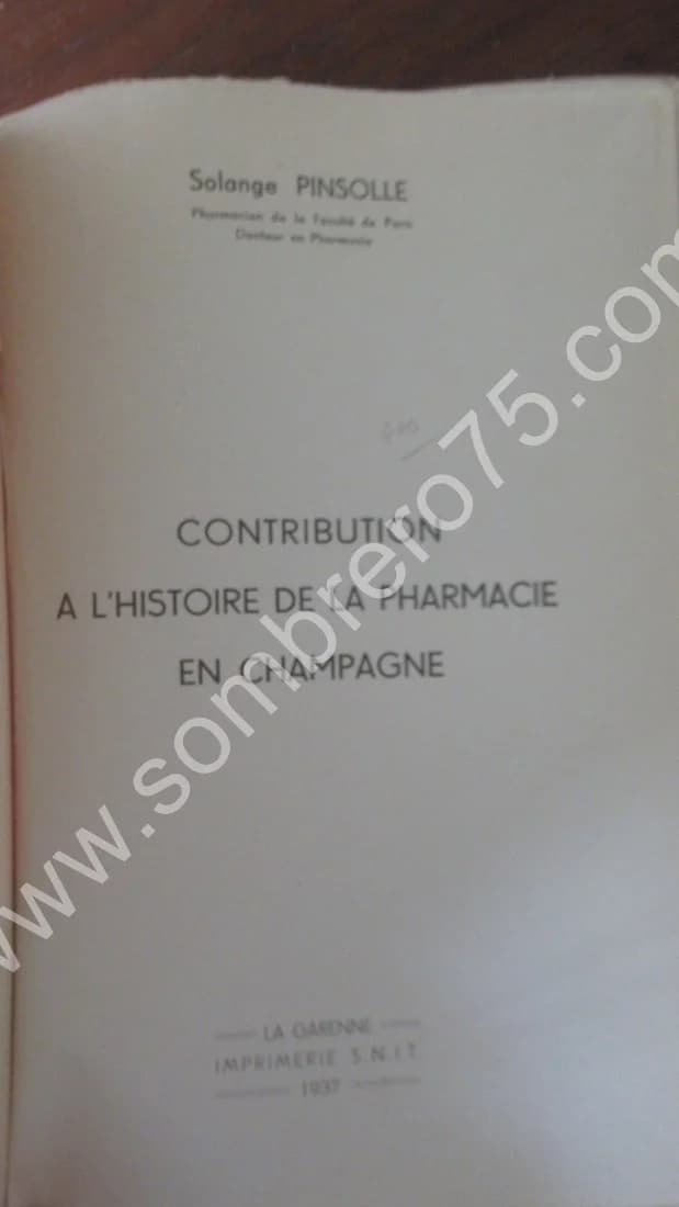Contribution à l'Histoire de la Pharmacie en Champagne. Solange PINSOLLE - Image 4