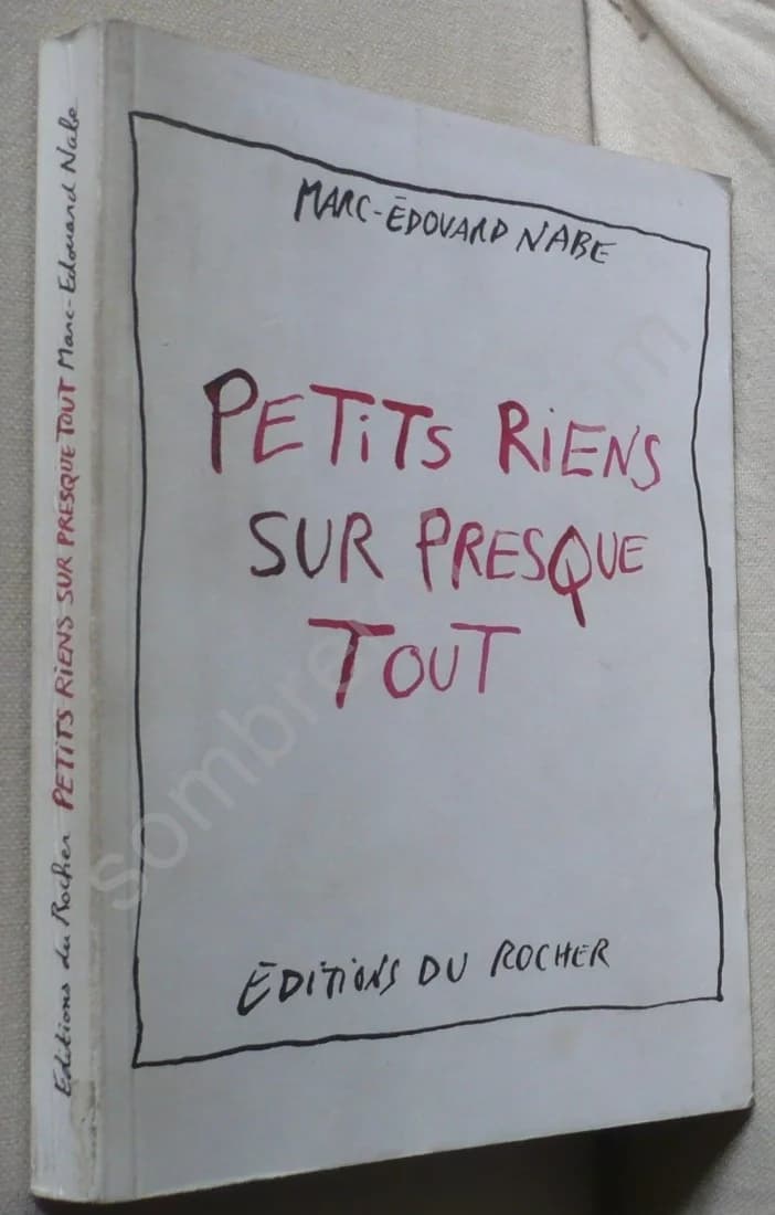 Petits Riens sur presque Tout. Marc Edouard Nabe - Image 2