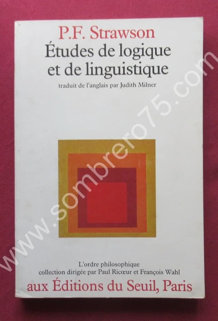 Etudes de logique et de Linguistique. P. F. STRAWSON