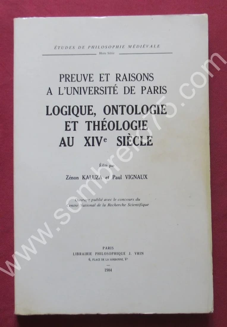 Logique Oncologie et Théologie au XIVe Siècle. Zénon KALUZA