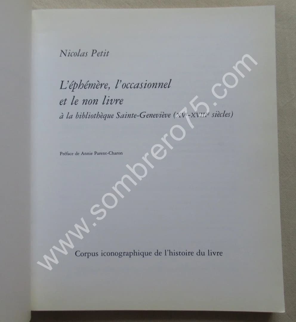 L'Ephémère, l'occasionnel et le non livre (XVe-XVIIIe Siècles) Nicolas PETIT - Image 3