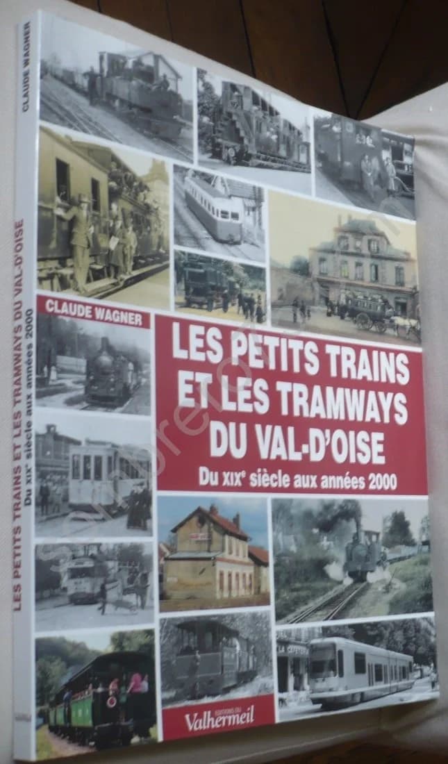 Les Petits Trains et les Tramways du Val-D'oise : du XIXe Siècle aux Années 2000 - Image 2