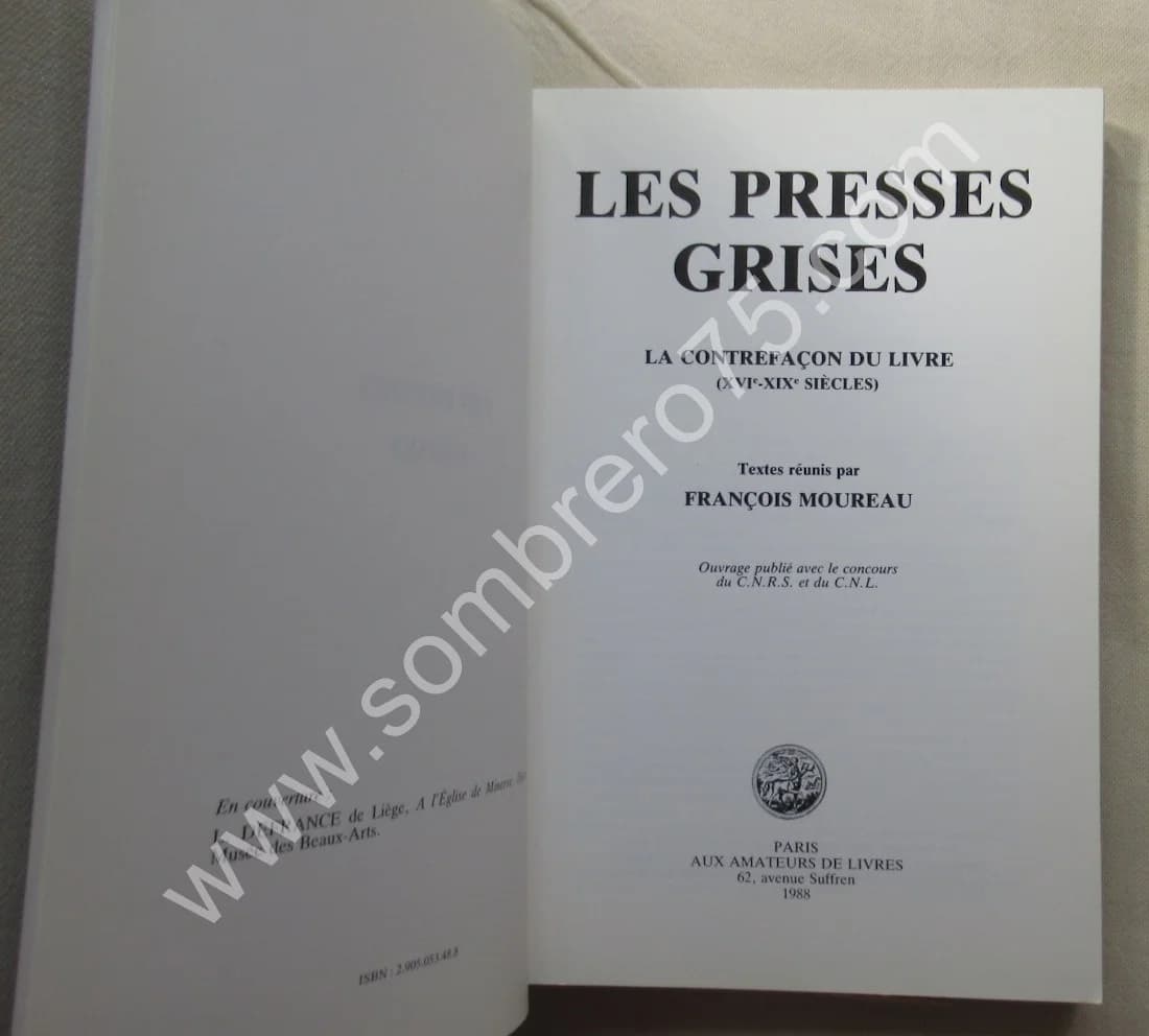 Les Presses Grises - La Contrefaçon du Livre (XVIe-XIXe Siècles) - Image 3