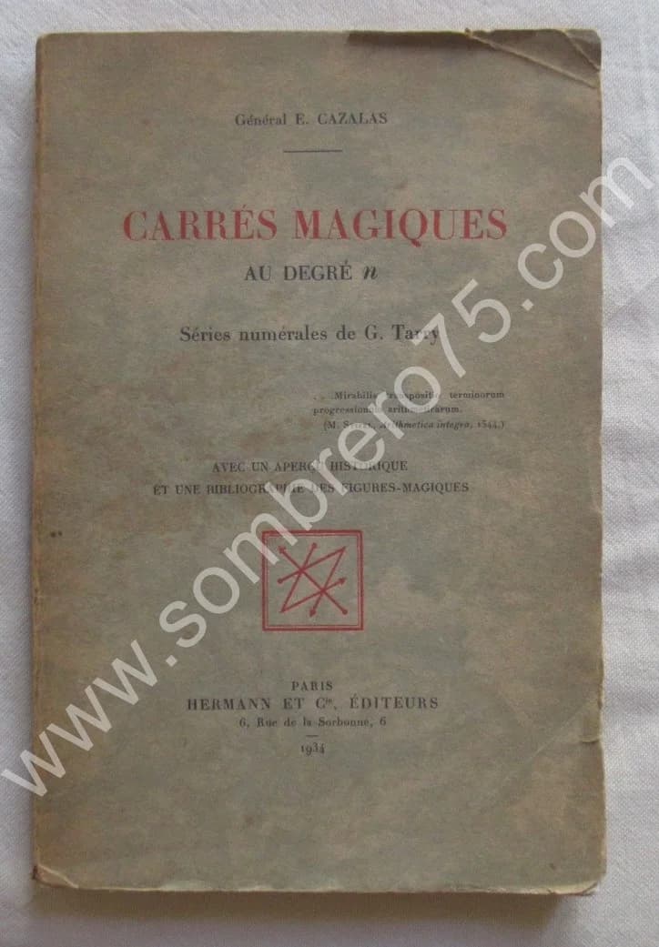 Carrés Magiques au Degré n. CAZALAS E. (Général)