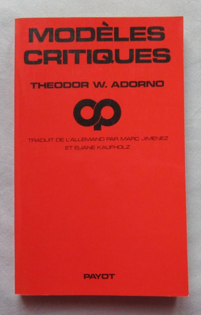 Modèles Critiques. Theodor ADORNO