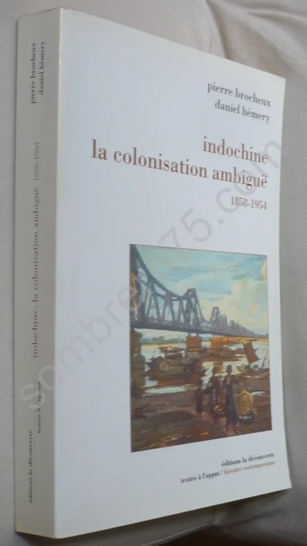 Indochine la Colonisation Ambiguë - 1858-1954 - Image 2