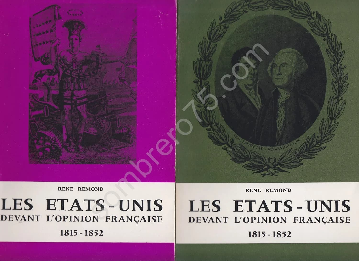 Les Etats Unis devant l'Opinion Française : 1815-1852