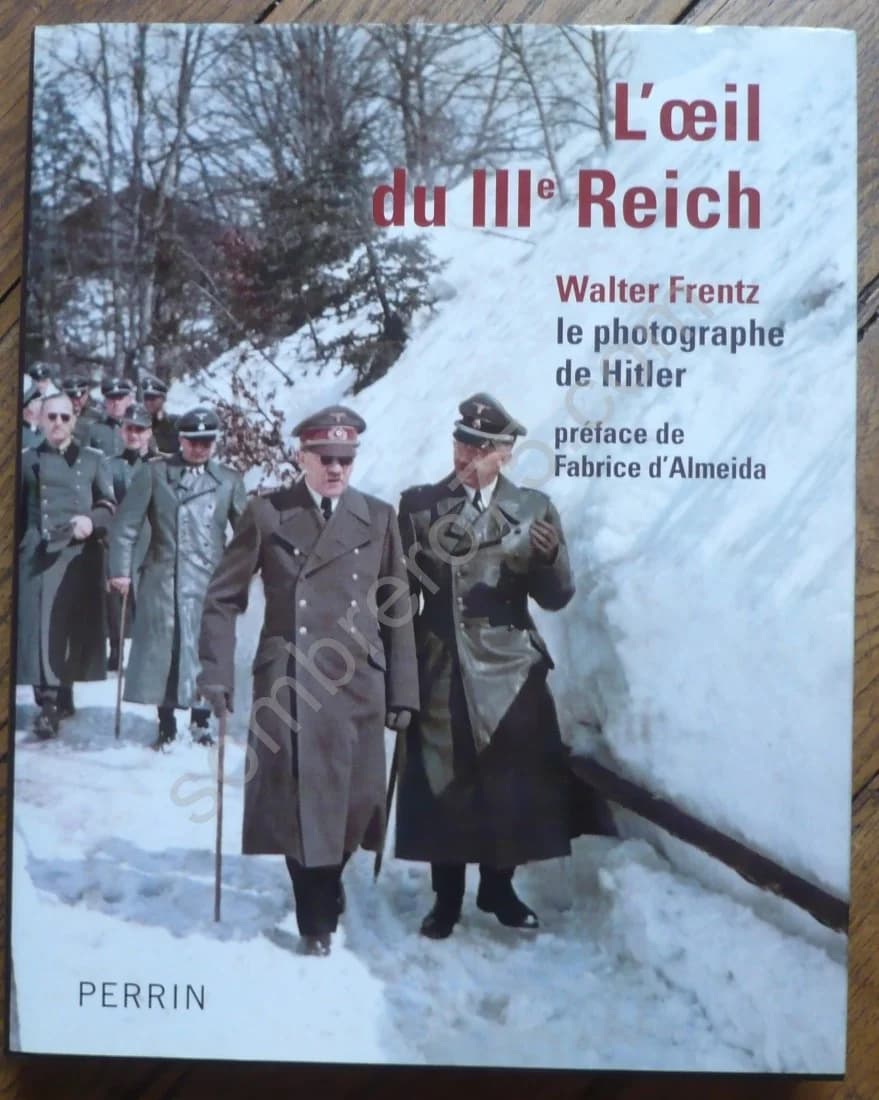 L'Oeil du IIIe Reich. Franz Frentz