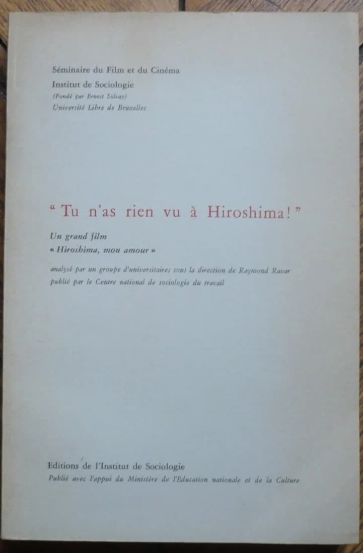 Tu n'as Rien vu à Hiroshima!. Séminaire du Film et du Cinéma. Alain Resnais - Image 7