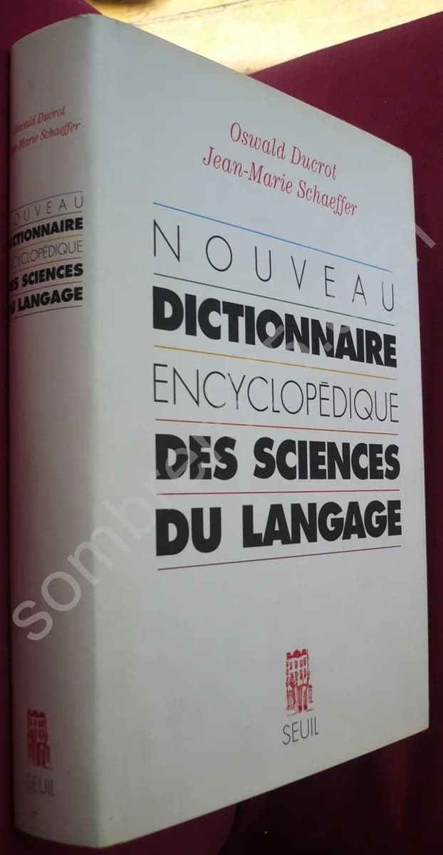 Nouveau Dictionnaire Encyclopédique des Sciences du Langage
